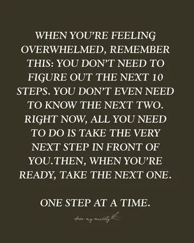 dearmyanxiety Instagram post about Taking life one step at a time