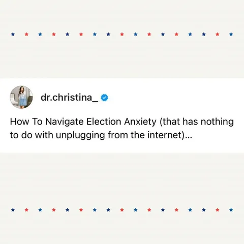 dr.christina_ Instagram post about Election related anxiety