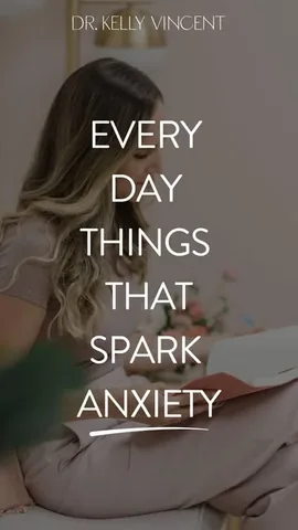 dr.kellyvincent Instagram post about Anxiety triggers