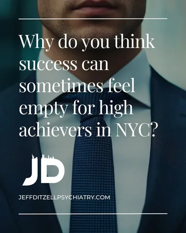 jeffditzellpsychiatry Instagram post about Mental health care for high achievers