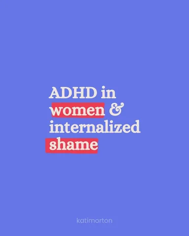 katimorton Instagram post about ADHD in women