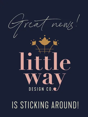 littlewaydesignco Instagram post about Business update