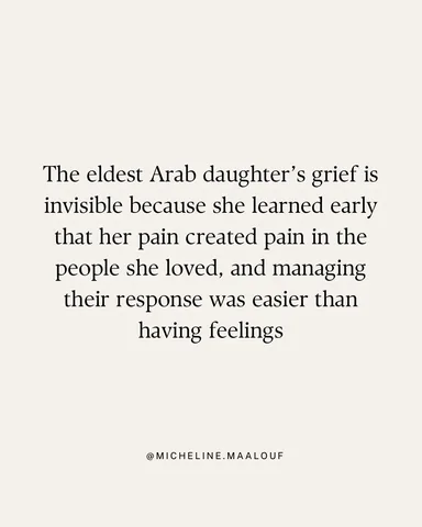 micheline.maalouf Instagram post about Hidden grief among eldest Arab daughters