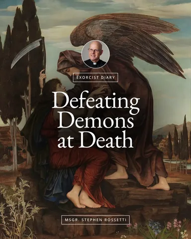 msgr.rossetti Instagram post about Death and demonic influence