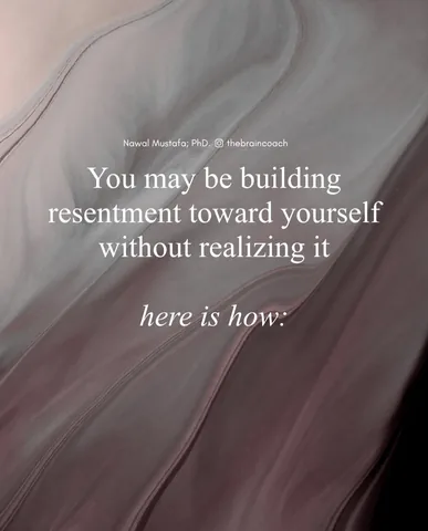 thebraincoach Instagram post about Self resentment