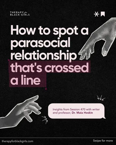 therapyforblackgirls Instagram post about Parasocial relationships