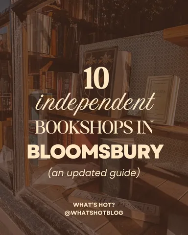 whatshotblog Instagram post about Bloomsbury independent bookshops