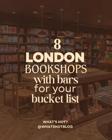 whatshotblog Instagram post about London bookshop bars