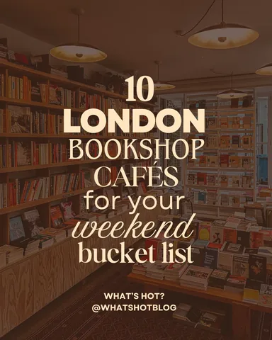 whatshotblog Instagram post about London bookshops with cafés