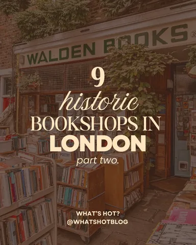 whatshotblog Instagram post about Historic London bookshops
