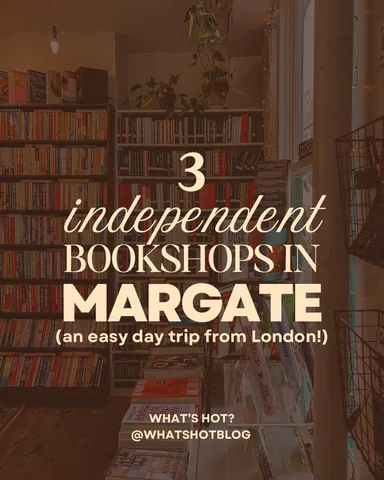 whatshotblog Instagram post about Margate independent bookshops